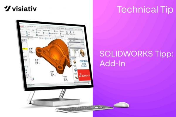 SOLIDWORKS Tipp: Add-In
