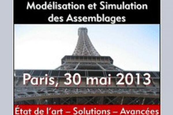 Modélisation et Simulation des Assemblages (Paris, 30 mai 2013) : NAFEMS lance un appel à communication