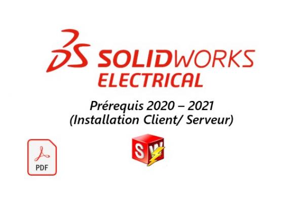 SOLIDWORKS Electrical 2020&2021 - Prérequis installation Client/Serveur