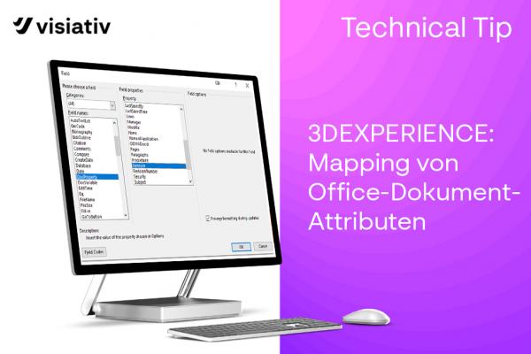 3DEXPERIENCE: Mapping von Office-Dokument-Attributen