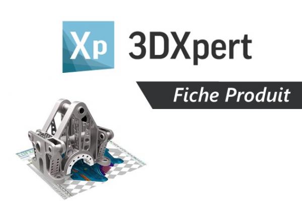 Fiche Produit 3DXpert for SOLIDWORKS 