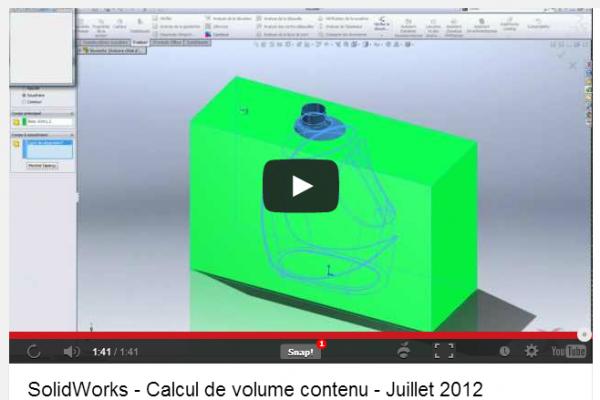 SolidWorks - Calcul de volume contenu - Juillet 2012